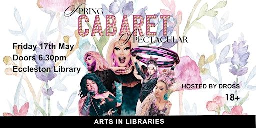 Spring Cabaret Spectacular | Eccleston Community Library