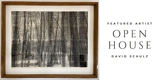 Open House with Featured Artist David Schulz | The Velvet Mill