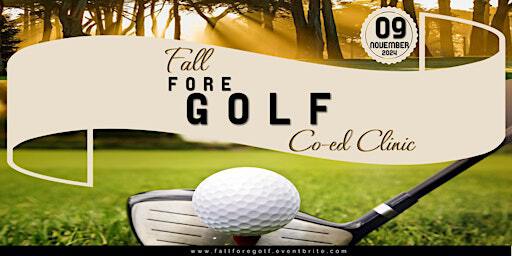 Fall Fore Golf Co-ed Clinic | Sunset Landing Golf Course