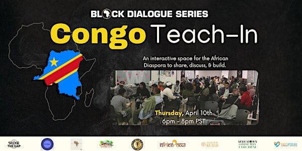 Black Dialogue Series: Congo Teach-In | Central District