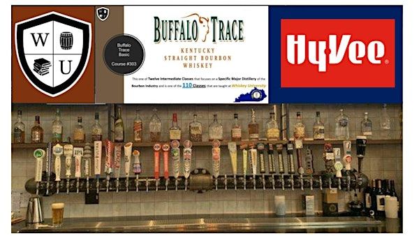 Buffalo Trace Basics (Course #303) at Hyvee Wine & Spirits, Springfield, MO | 1720 W Battlefield Rd