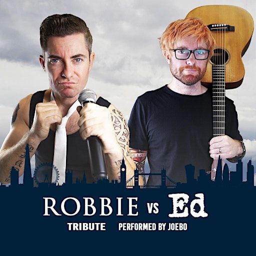 Robbie Williams vs Ed Sheeran Tribute - Darwin Railway Club | Darwin Railway Club