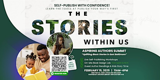 The Stories Within Us: Aspiring Author Summit | Enoch Pratt Free Library - Southeast Anchor Branch