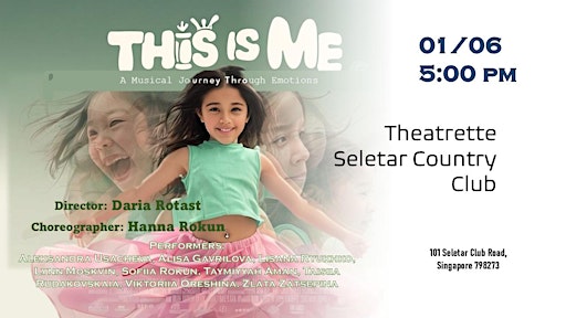 "This is me" - children's musical of Darya Rotast vocal school | Seletar Country Club