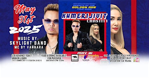 Rebirth of golden age tour Khmer1Jivit & Satiya, Chastity | San Joaquin County Fairgrounds
