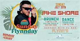 Sunday Flynnday #8, BRUNCH, BEACH, BEATS, with Jake Shore | Flynn's Fire Island
