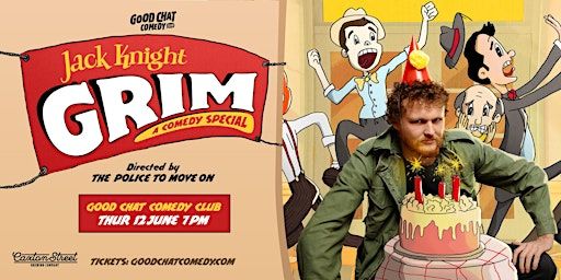 Jack Knight | Grim [Encore] | Good Chat Comedy Club