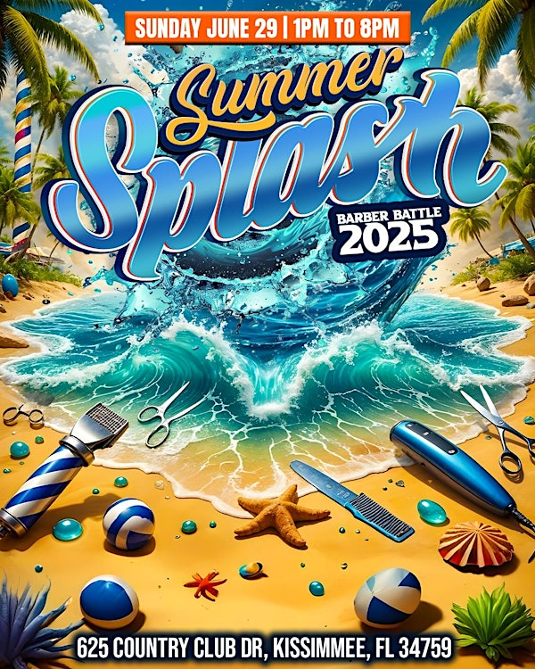 Summer Splash Barber Battle | 625 Country Club Dr