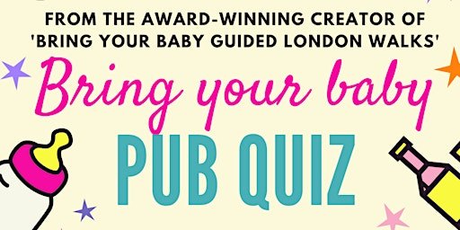 BRING YOUR BABY PUB QUIZ @ Westow House, CRYSTAL PALACE (SE19) SOUTH LONDON | Westow House Pub & Hotel