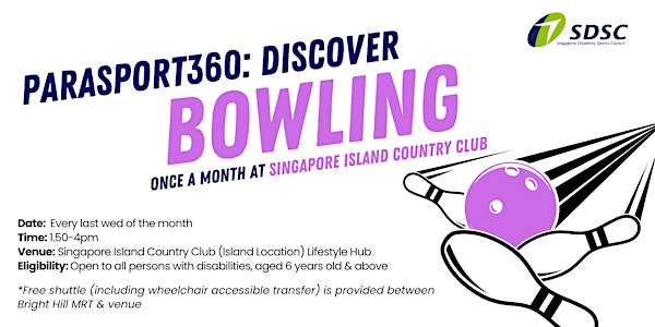 Parasport 360: Discover Bowling @ SICC | Singapore Island Country Club (Island Location)