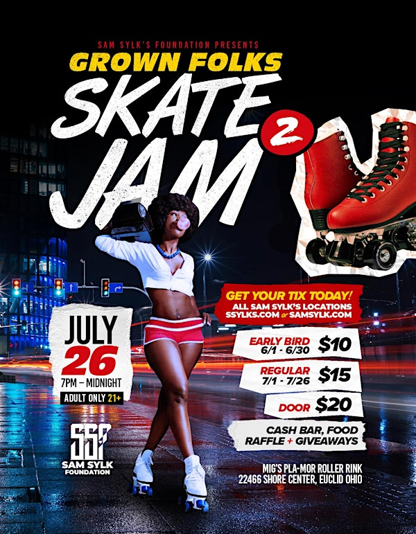 Grown Folks Skate Jam  "Presented By The Sam Sylk Foundation | jeanfeneDessalines Migs Pla-Mor Roller Rink