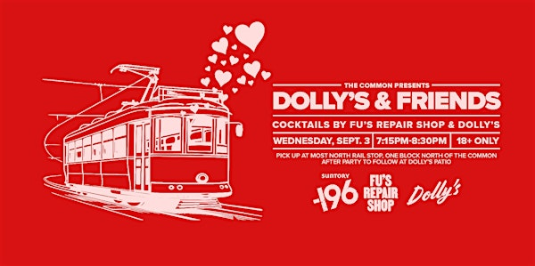 Dolly's X Fu's Repair Shop Cocktail Railcar Wednesday, Sept 3 7:15pm | High Level Streetcar (Jasper Plaza Terminal)