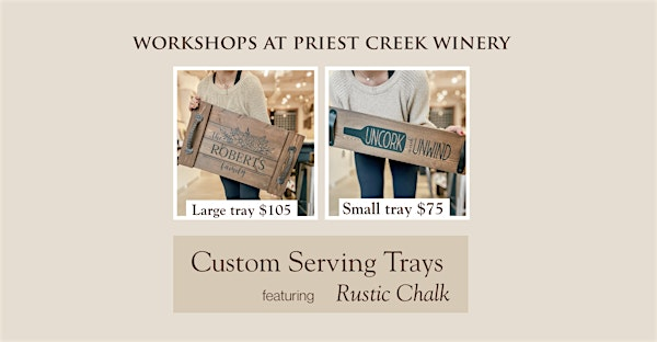 Sip & Paint- Custom Serving Trays | Priest Creek Family Estate Winery
