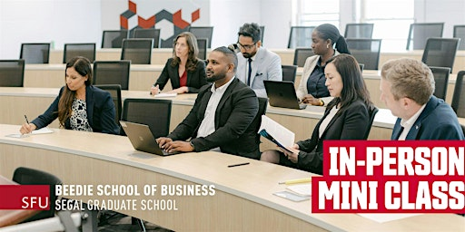 MBA Mini Class: Supply Chains in the Real World | SFU Surrey Engineering Building (SRYE) 10285 University Dr - SRYE 4016