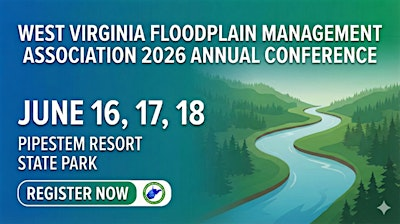 2026 West Virginia Floodplain Managers Conference | Pipestem Resort State Park