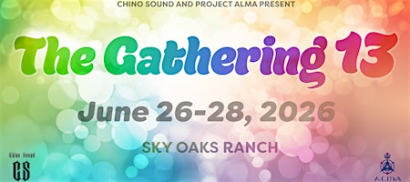 The Gathering XIII | Lake Piru
