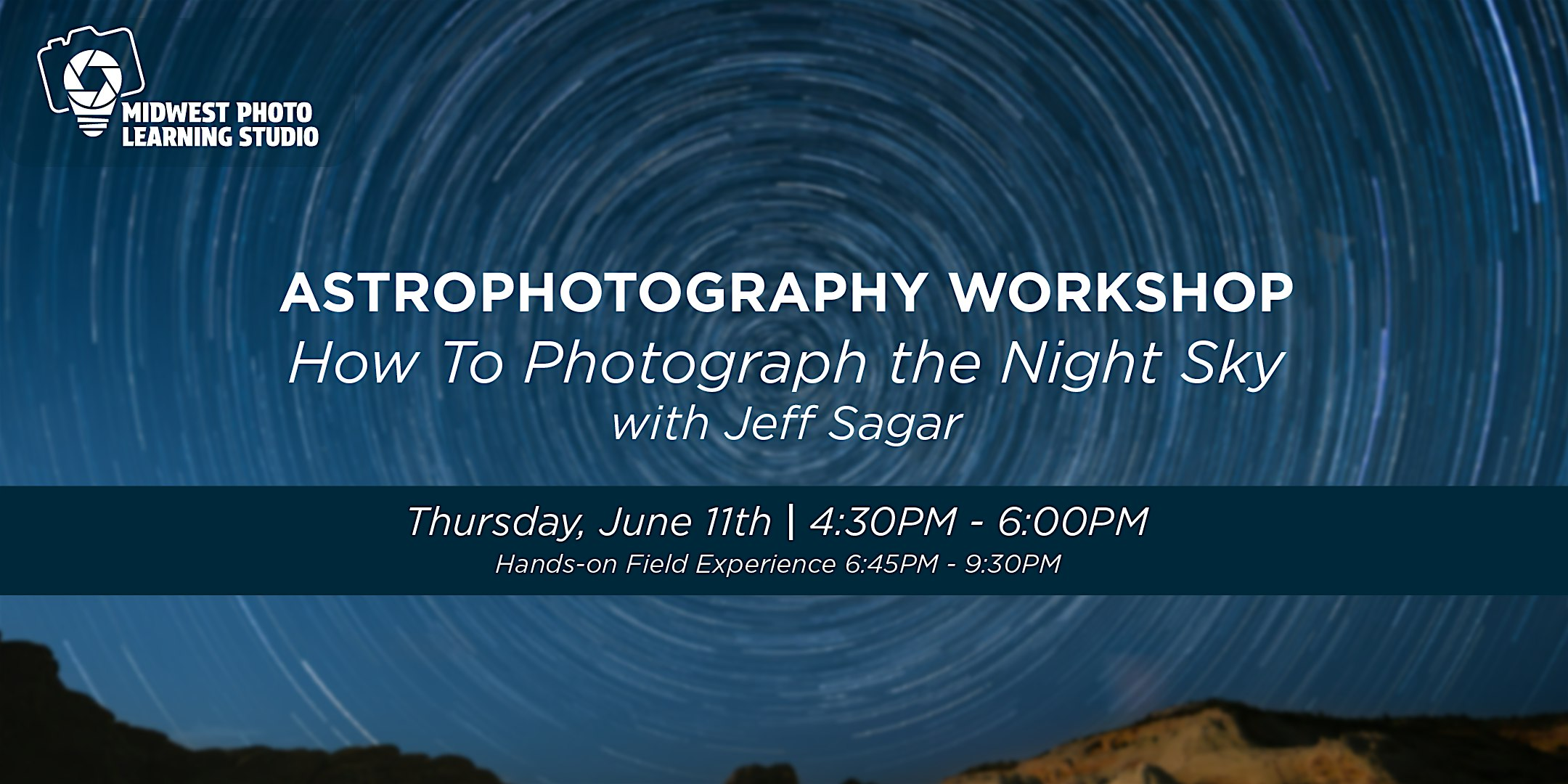Astrophotography Workshop: How To Photograph the Night Sky with Jeff Sagar | Midwest Photo Learning Studio & Delaware State Park