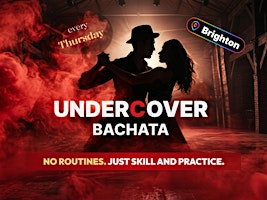 Undercover Bachata. Brighton Meet up Socials and Lessons | West Beach Hotel Brighton