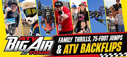 ATV Big Air Tour Evening Show | Gold Country Fairgrounds and Event Center