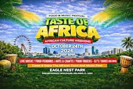 TASTE OF AFRICA MUSIC AND FOOD FESTIVAL | Eagle Nest Park