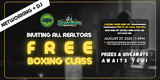FREE BOXING EVENT FOR REALTORS (Wesley Chapel) | Lights Out Boxing & Fitness, Bruce B Downs Boulevard, Wesley Chapel, FL, USA