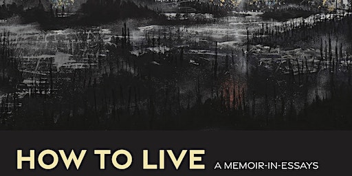 Book Launch How to Live: A Memoir-in-Essays Kelle Groom w/Poet John Bonnani | East End Books Ptown