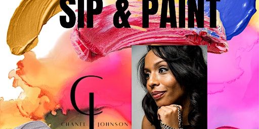 Sip and Paint with Chanel Johnson | 701 Whitelock St