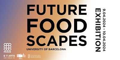 FUTURE FOODSCAPES | Universitat de Barcelona
