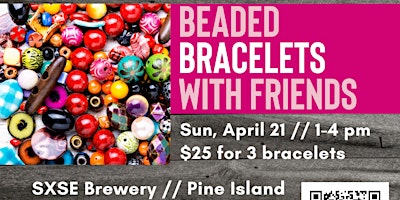 Beaded Bracelets with Friends | South x SouthEast Brewing Company