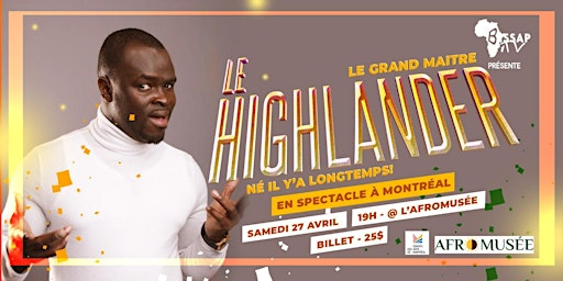 Grand Maitre - Le Highlander est là | ART AFRICAIN Espace Mushagalusa