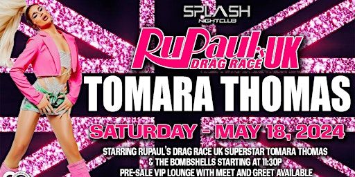 Tomara Thomas from RuPaul's Drag Race UK | Splash Nightclub