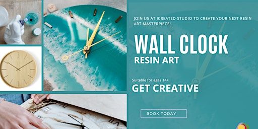 Resin Art Workshop - Wall Clock | iCreated Studio