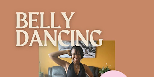 Belly Dance Fitness with Arnyell (Colored Girls Lab) | 4471 Nicole Dr