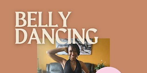 Belly Dance Fitness with Arnyell (Colored Girls Lab) | 4471 Nicole Dr