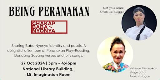 Being Peranakan | National Library - Imagination Room, Level 5 Being Peranakan | National Library - Imagination Room, Level 5