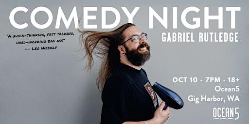 Stand-Up Comedy Night: Headliner Gabriel Rutledge at Ocean5 | Ocean5