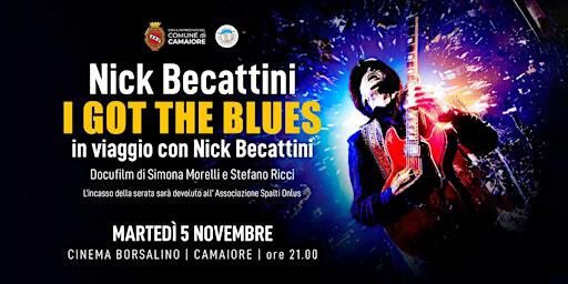 "I GOT THE BLUES"...in viaggio con Nick Becattini | Cinema Borsalino