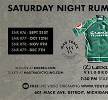 Saturday Night Rumble 78 - 2024 MI State Madison Championships | Lexus Velodrome