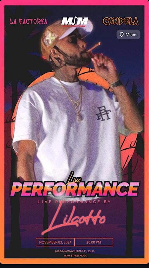MSM LIVE PERFORMANCES SESSION #28 LILCOTTO | Candela Bar Brickell