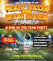 Mickey Soccer Finale and End of the year celebration | Lowell Park