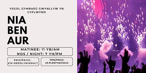 Ysgol Gymraeg Gwynllyw yn cyflwyno Nia Ben Aur | Ysgol Gymraeg Gwynllyw