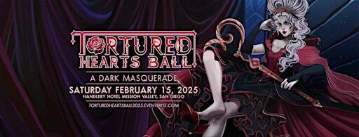 Tortured Hearts Ball | Handlery Hotel San Diego