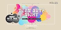 Teen Arts Night | Center for Community Arts - Shadelands