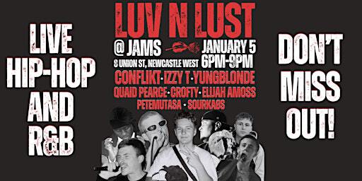 LUV N LUST: A Night of Live Hip-Hop and R&B | Jams Karaoke & Bar
