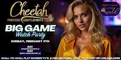 BIG GAME Watch Party @ Cheetah Hilton Head, Sunday, Feb. 9th! | Cheetah Premier Gentlemen's Club of Hilton Head