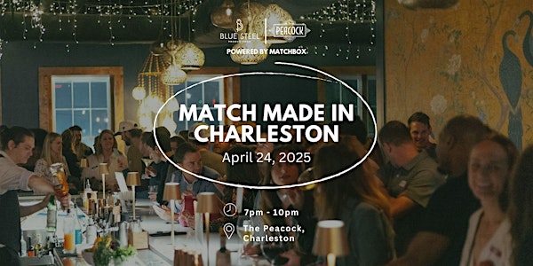 Match Made In Charleston | The Peacock