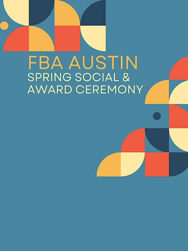 FBA Spring Happy Hour & Award Presentation | Fixe Southern House