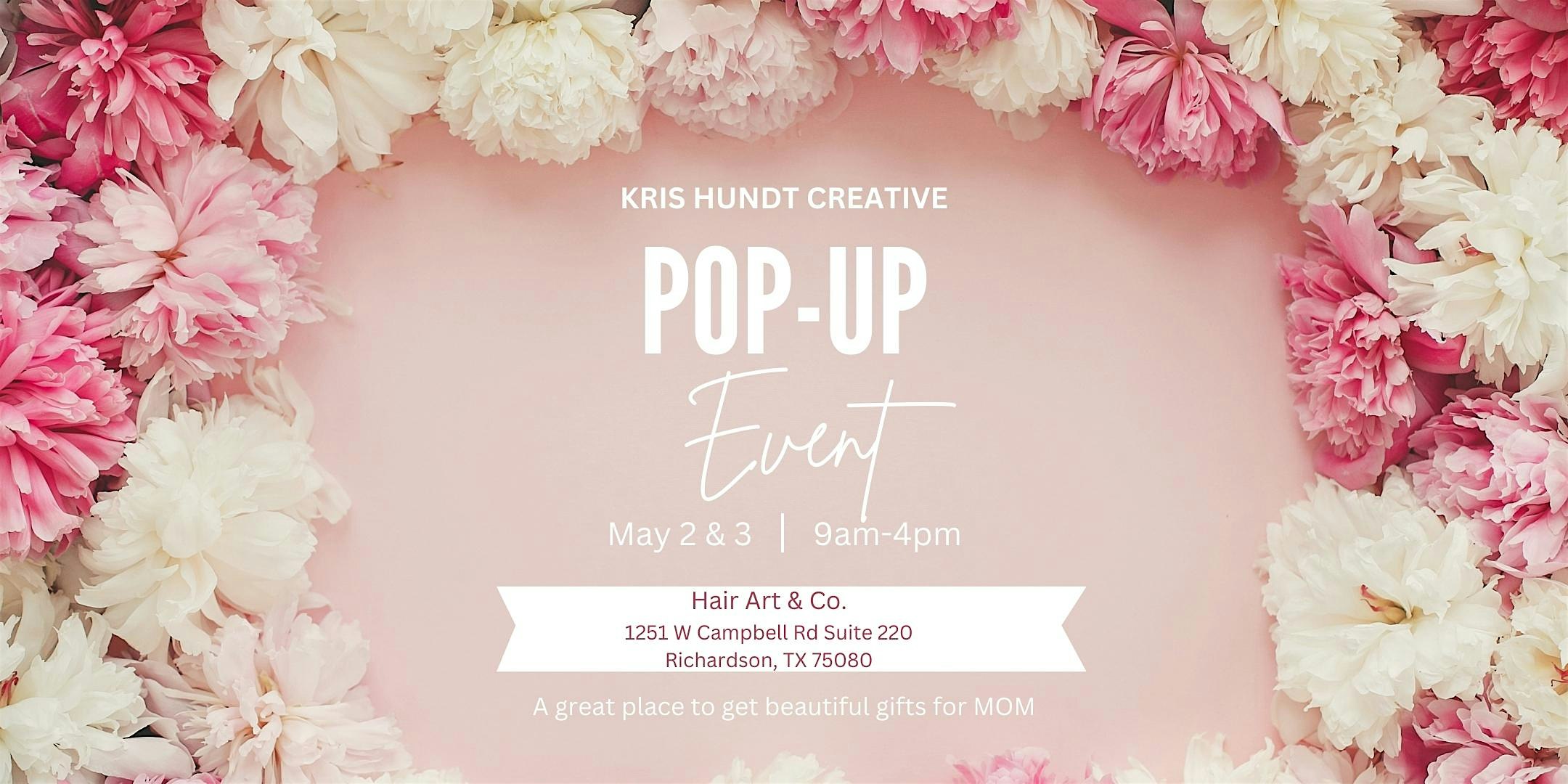 Mother's Day Pop-Up Shop | Hair Art & Co