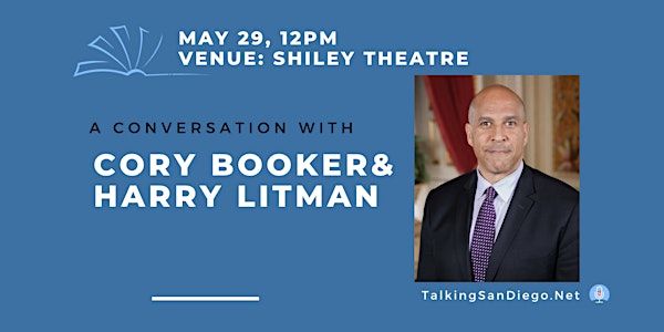 A Conversation with Cory Booker | Shiley Theatre
