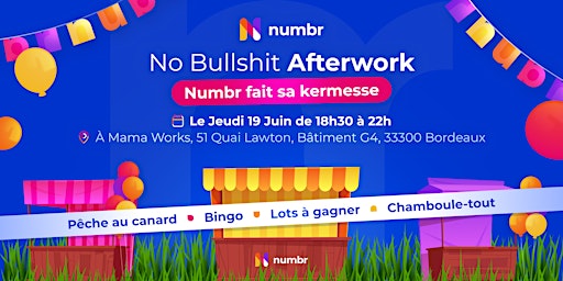 No Bullshit Afterwork - Numbr fait sa kermesse | Mama Works Coworking Bordeaux | Location bureaux & salles de réunion